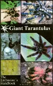 Giant tarantulas the Tarantula Care Guide book.